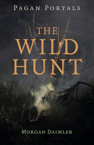 Pagan Portals - The Wild Hunt image number 0