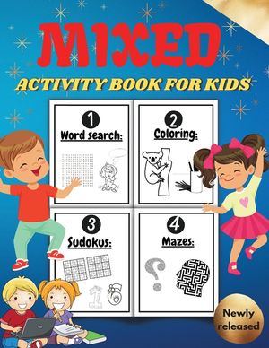 Mixed Activity Book for Kids: Activity Book For Children Including Word Search Coloring Pages Mazes Sudoku . Cool Gift For Boys and Girls. Mixed puz image number 0