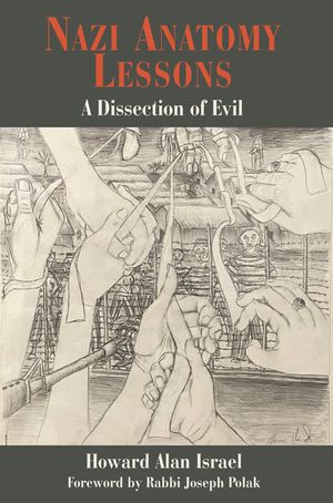 Nazi Anatomy Lessons: A Dissection of Evil image number 0