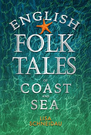 English Folk Tales of Coast and Sea image number 0