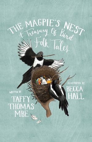 The Magpie's Nest: A Treasury of Bird Folk Tales image number 0