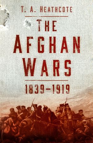 The Afghan Wars 1839-1919 image number 0