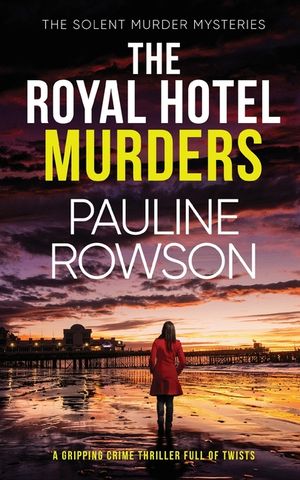 THE ROYAL HOTEL MURDERS a gripping crime thriller full of twists image number 0