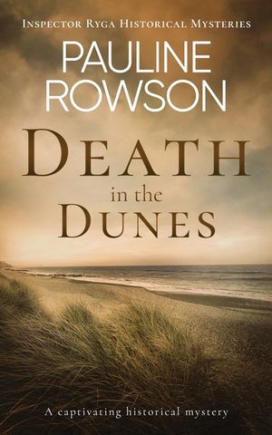 DEATH IN THE DUNES a captivating historical mystery image number 0