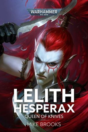 Lelith Hesperax: Queen of Knives image number 0