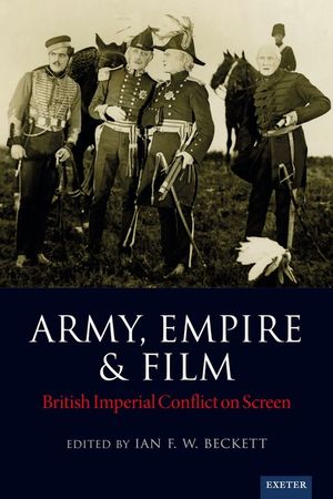 Army, Empire and Film: British Imperial Conflict on Screen image number 0