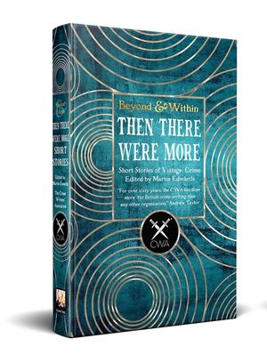 Then There Were More Short Stories: From the Crime Writer's Association image number 0