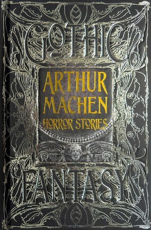 Arthur Machen Horror Stories image number 0