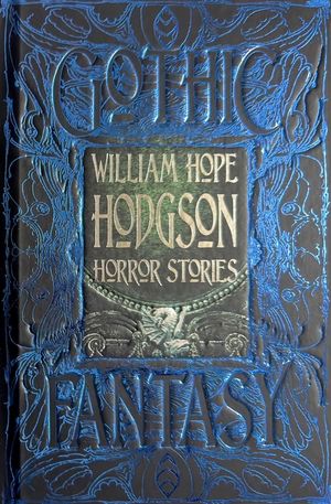 William Hope Hodgson Horror Stories image number 0