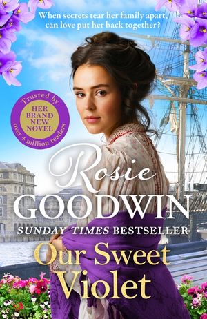 Our Sweet Violet: The Brand-New Historical Romance in the Bestselling Flower Girls Collection image number 0
