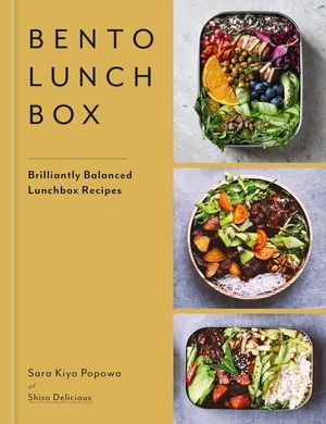 Bento Lunchbox: Brilliantly Balanced Lunchbox Recipes image number 0