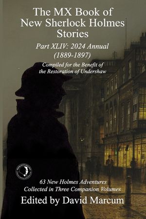 The MX Book of New Sherlock Holmes Stories Part XLIV: 2024 Annual 1889-1897 image number 0