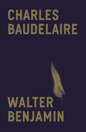 Charles Baudelaire: A Lyric Poet in the Era of High Capitalism image number 0