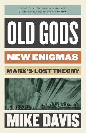 Old Gods, New Enigmas: Marx's Lost Theory image number 0