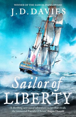 Sailor of Liberty: Rivals the Immortal Patrick O'Brian' Angus Donald image number 0