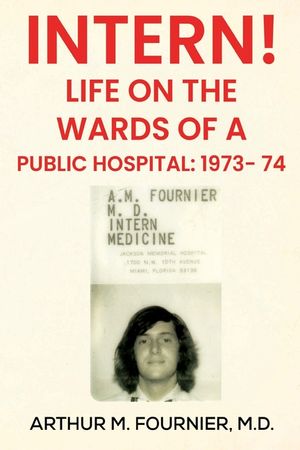 Intern! Life on the Ward of a Public Hospital: 1973 image number 0
