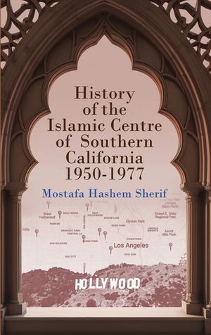 History of the Islamic Centre of Southern California 1950-1977 image number 0