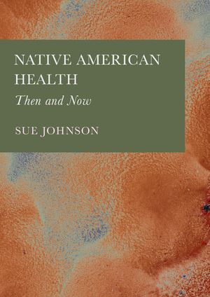 Native American Health: Then and Now image number 0