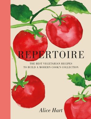 Repertoire: A Modern Guide to the Best Vegetarian Recipes image number 0