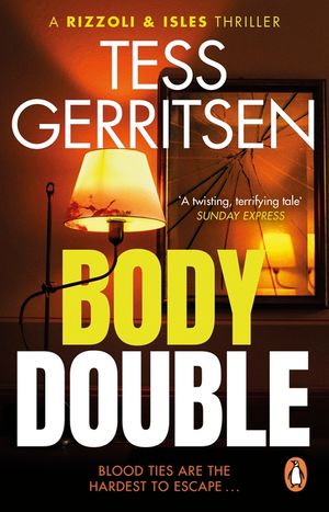Body Double: (Rizzoli & Isles series 4) image number 0