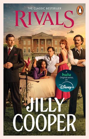 Rivals: The Drama-Packed Sequel from Jilly Cooper, Sunday Times Bestselling Author of Ri Ders image number 0