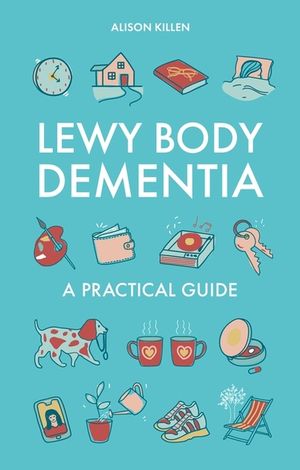 Lewy Body Dementia: A Practical Guide image number 0