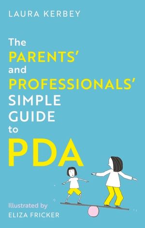 The Parents' and Professionals' Simple Guide to PDA image number 0