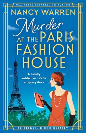 Murder at the Paris Fashion House: A totally addictive 1920s cozy mystery image number 0