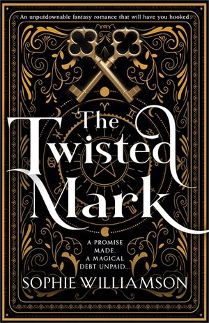 The Twisted Mark: An unputdownable dark fantasy romance that will have you hooked image number 0