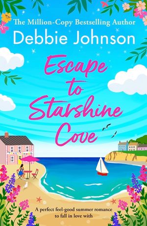 Escape to Starshine Cove: An utterly feel good holiday romance to escape with image number 0