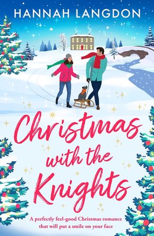 Christmas with the Knights: A perfectly feel-good Christmas romance that will put a smile on your face image number 0