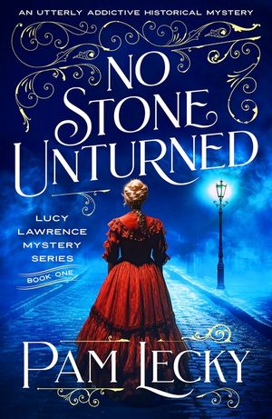 No Stone Unturned: An utterly addictive historical mystery image number 0