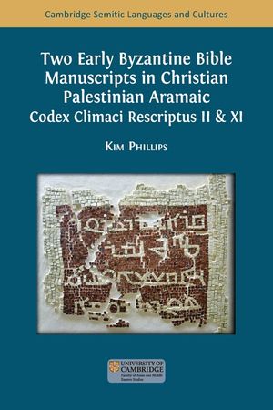 Two Early Byzantine Bible Manuscripts in Christian Palestinian Aramaic: Codex Climaci Rescriptus II & XI image number 0