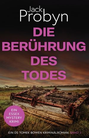 Die Ber&uuml;hrung Des Todes: Ein fesselnder Kriminalroman image number 0