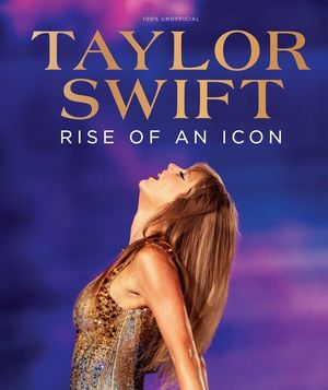 ISBN 9781805215240 Taylor Swift Rise of an Icon image number 0