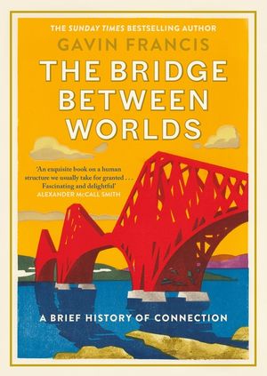The Bridge Between Worlds: A Brief History of Connection image number 0