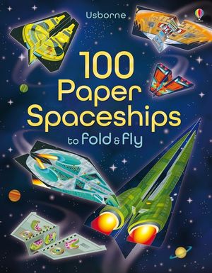 100 Paper Spaceships to Fold and Fly image number 0