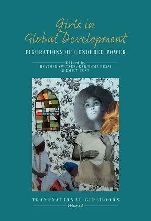 Girls in Global Development: Figurations of Gendered Power image number 0