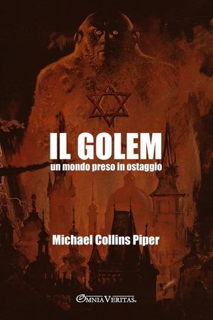 Il Golem - un mondo preso in ostaggio: La bomba nucleare israeliana e la strada verso l'Armageddon globale image number 0