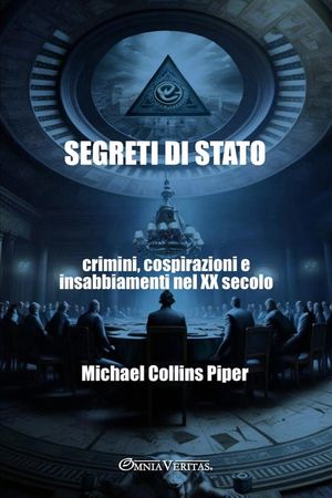 Segreti di Stato - crimini, cospirazioni e insabbiamenti nel XX secolo image number 0