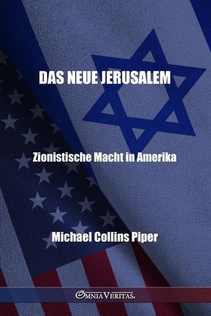 Das neue Jerusalem - Zionistische Macht in Amerika image number 0