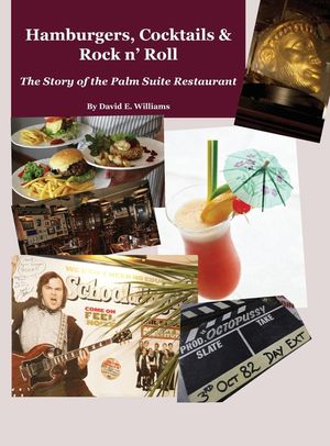 Hamburgers, Cocktails & Rock n' Roll: The Story of the Palm Suite Restaurant image number 0