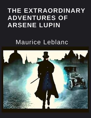 The Extraordinary Adventures Of Arsene Lupin image number 0