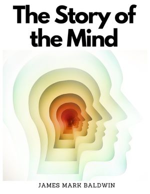 The Story of the Mind image number 0
