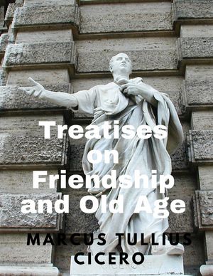 Treatises on Friendship and Old Age image number 0