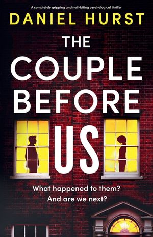 The Couple Before Us: A completely gripping and nail-biting psychological thriller image number 0