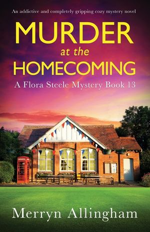 Murder at the Homecoming: An addictive and completely gripping cozy mystery novel image number 0