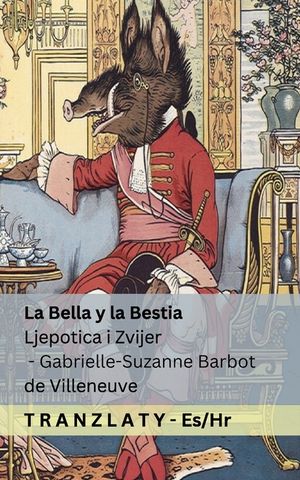 La Bella y la Bestia / Ljepotica i Zvijer: Tranzlaty Espa&ntilde;ol Hrvatski image number 0