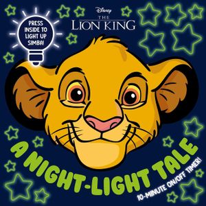 Disney Lion King: A Night-Light Tale: Press Simba for a 10-Minute Night-Light Storytime image number 0