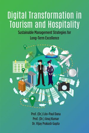Digital Transformation in Tourism and Hospitality: Sustainable Management Strategies for Long-Term Excellence image number 0